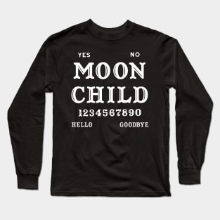 Wicca Witchcraft Ouija Board Moon Child Long Sleeve T-Shirt